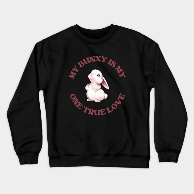 My one true love: My Bunny Crewneck Sweatshirt by CreoTibi